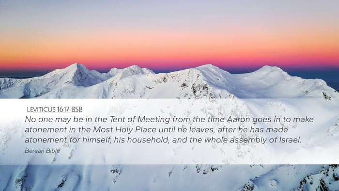 Leviticus 16:17 BSB Desktop Wallpaper - No one may be in the Tent of Meeting from the - Desktop Bible Verse Wallpaper