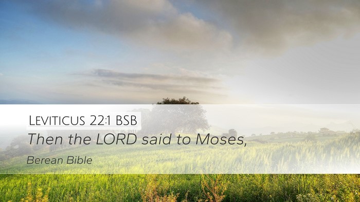 Leviticus 22:1 BSB Desktop Wallpaper - Then the LORD said to - Desktop Bible Verse Wallpaper