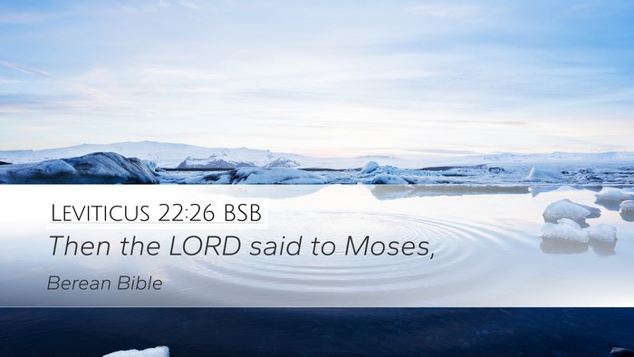 Leviticus 22:26 BSB Desktop Wallpaper - Then the LORD said to - Desktop Bible Verse Wallpaper