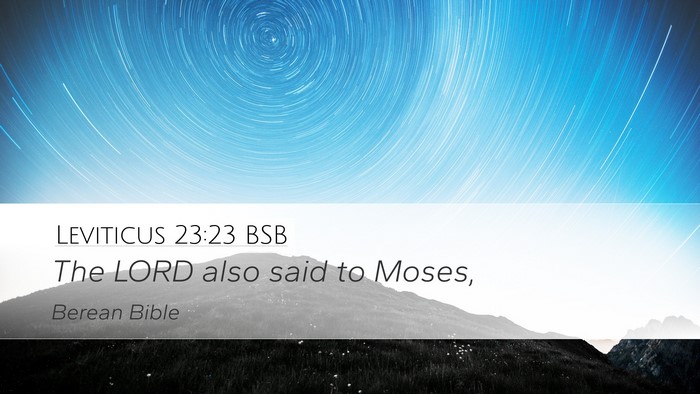 Leviticus 23:23 BSB Desktop Wallpaper - The LORD also said to - Desktop Bible Verse Wallpaper