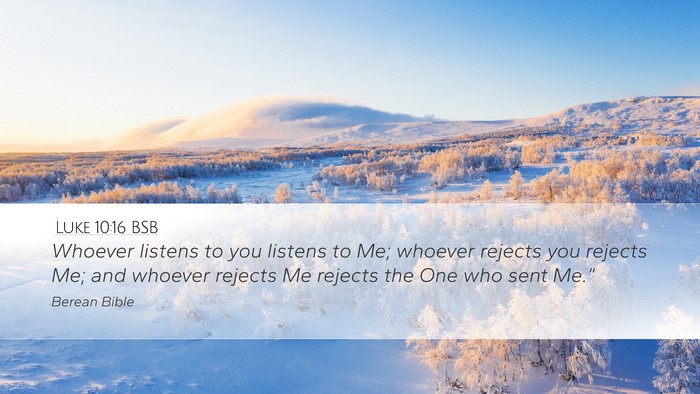 Luke 10:16 BSB Bible Verse Image