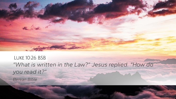 Luke 10:26 BSB Bible Verse Image