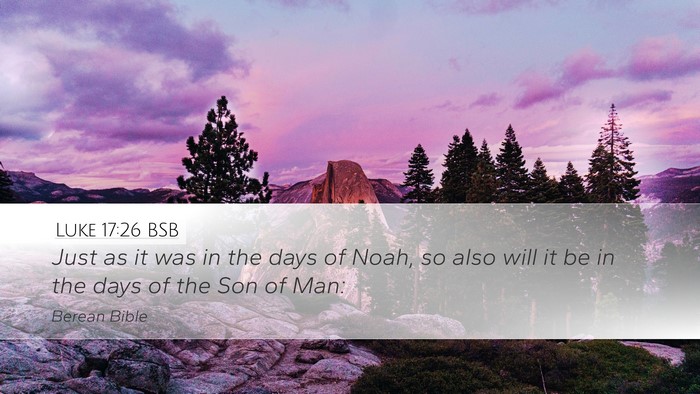 Luke 17:26 BSB Bible Verse Image