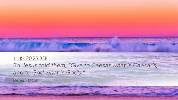Luke 20:25 BSB Bible Verse Image