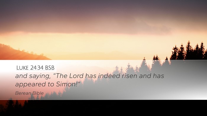 Luke 24:34 BSB Bible Verse Image