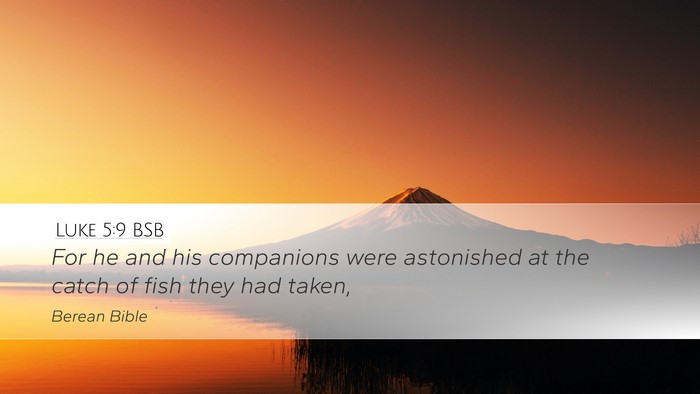 Luke 5:9 BSB Bible Verse Image