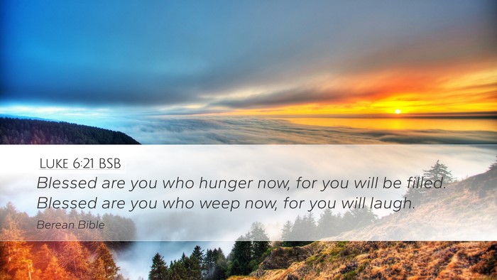 Luke 6:21 BSB Bible Verse Image