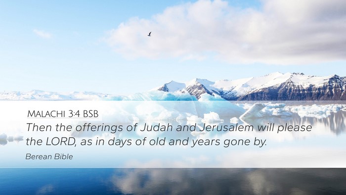 Malachi 3:4 BSB Desktop Wallpaper - Then the offerings of Judah and Jerusalem will - Desktop Bible Verse Wallpaper