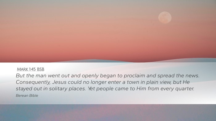 Mark 1:45 BSB Bible Verse Image