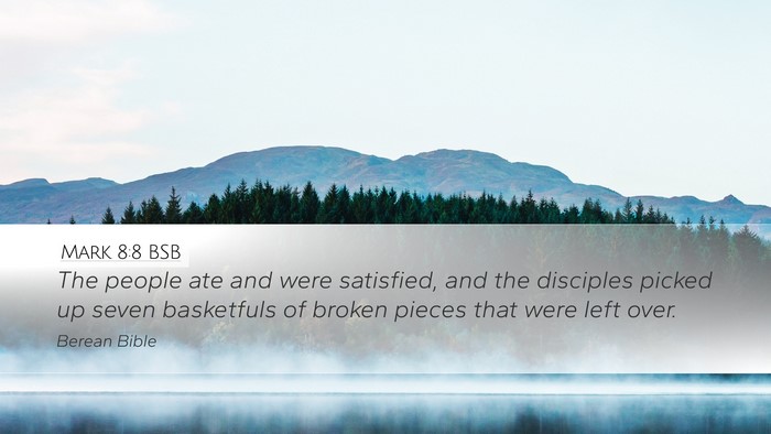 Mark 8:8 BSB Bible Verse Image