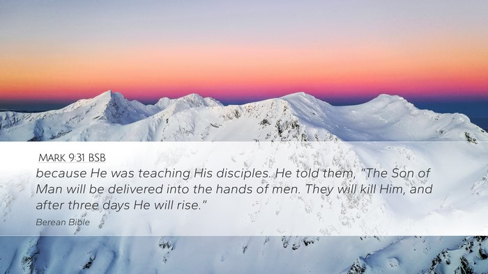 Mark 9:31 BSB Bible Verse Image