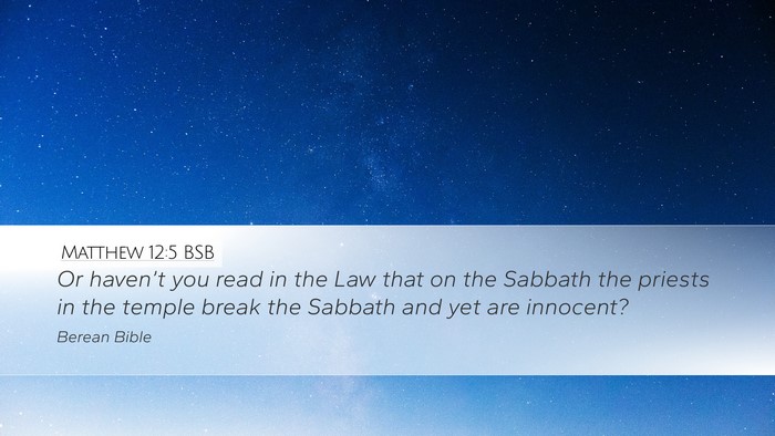 Matthew 12:5 BSB Bible Verse Image