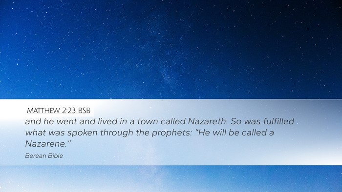 Matthew 2:23 BSB Bible Verse Image