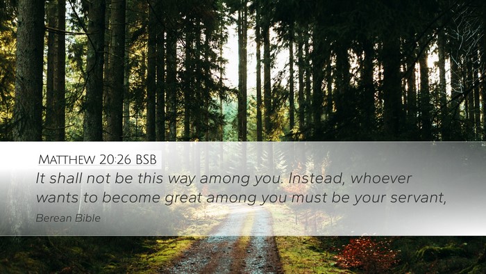 Matthew 20:26 BSB Bible Verse Image