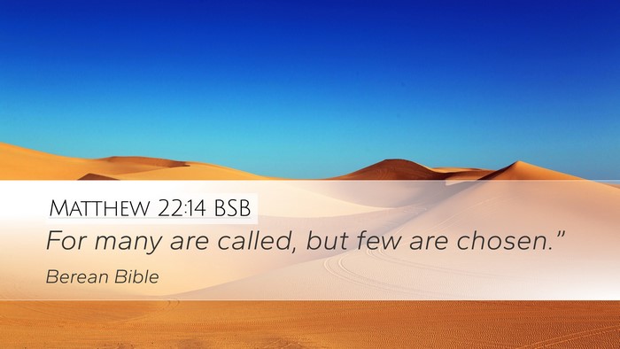 Matthew 22:14 BSB Bible Verse Image