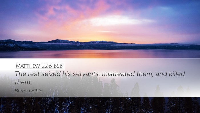 Matthew 22:6 BSB Bible Verse Image