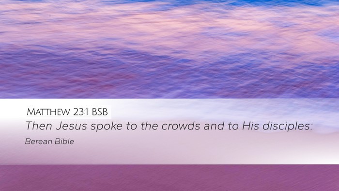 Matthew 23:1 BSB Bible Verse Image