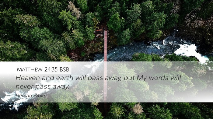 Matthew 24:35 BSB Bible Verse Image