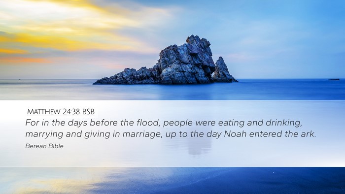 Matthew 24:38 BSB Bible Verse Image