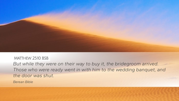 Matthew 25:10 BSB Bible Verse Image