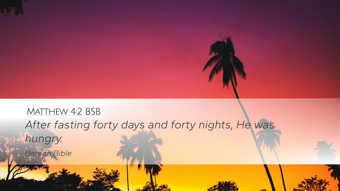 Matthew 4:2 BSB Bible Verse Image
