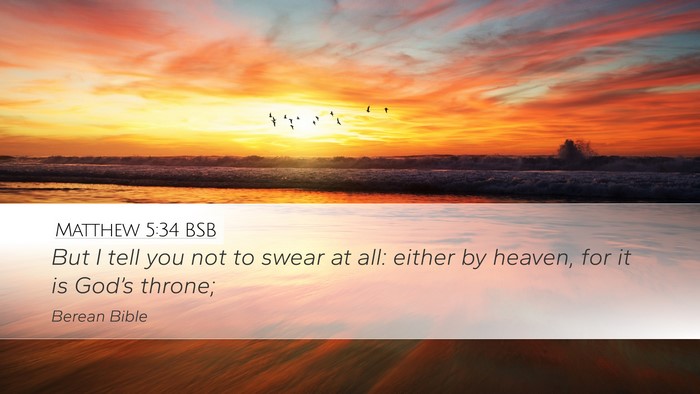 Matthew 5:34 BSB Bible Verse Image