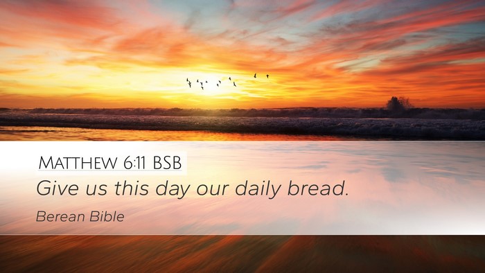 Matthew 6:11 BSB Bible Verse Image