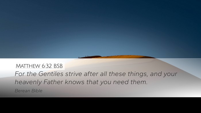 Matthew 6:32 BSB Bible Verse Image