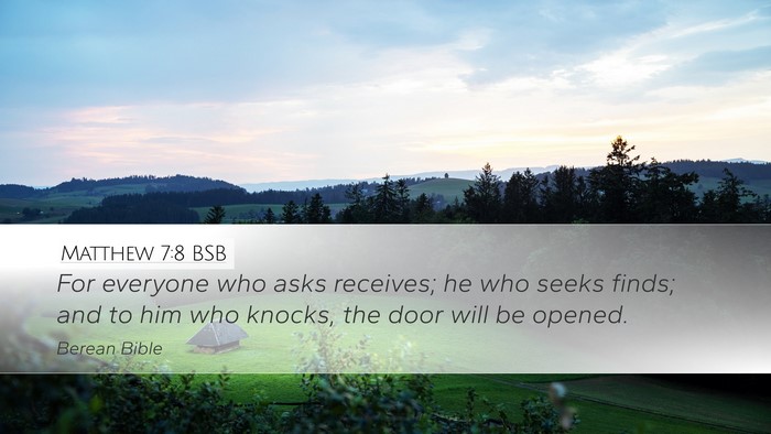 Matthew 7:8 BSB Bible Verse Image