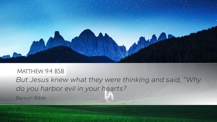 Matthew 9:4 BSB Bible Verse Image