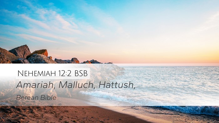 Nehemiah 12:2 BSB Bible Verse Image