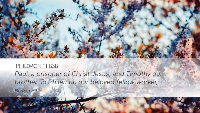 Philemon 1:1 BSB Desktop Wallpaper - Paul, a prisoner of Christ Jesus, and Timothy our - Desktop Bible Verse Wallpaper
