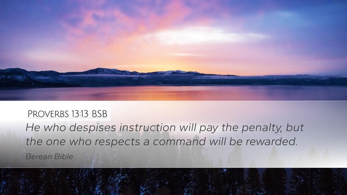 Proverbs 13:13 BSB Bible Verse Image