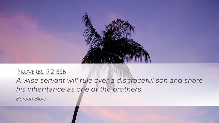Proverbs 17:2 BSB Bible Verse Image