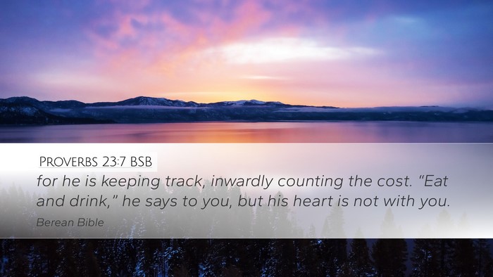 Proverbs 23:7 BSB Bible Verse Image