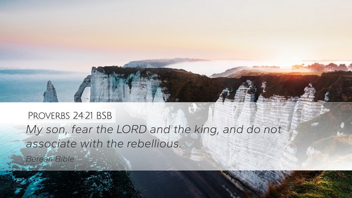 Proverbs 24:21 BSB Bible Verse Image