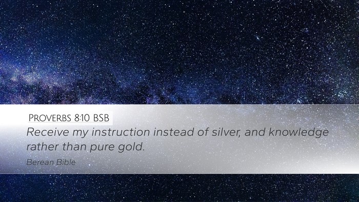 Proverbs 8:10 BSB Bible Verse Image