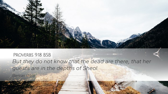 Proverbs 9:18 BSB Bible Verse Image