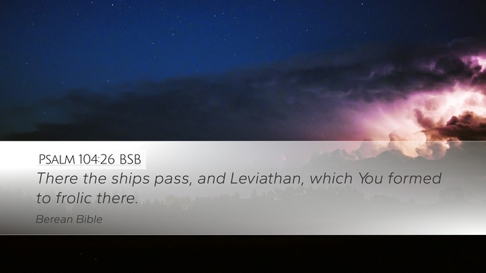 Psalm 104:26 BSB Bible Verse Image