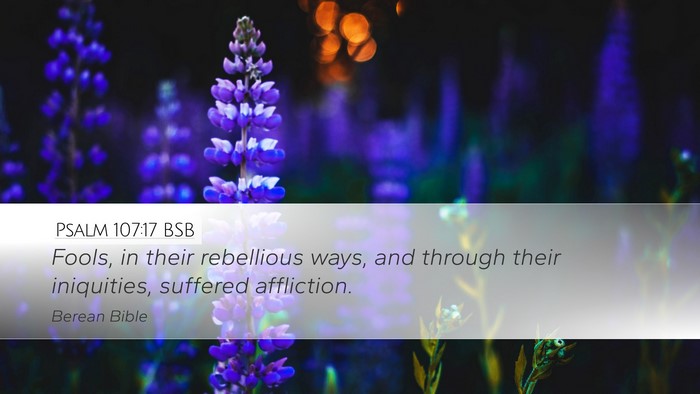 Psalm 107:17 BSB Bible Verse Image