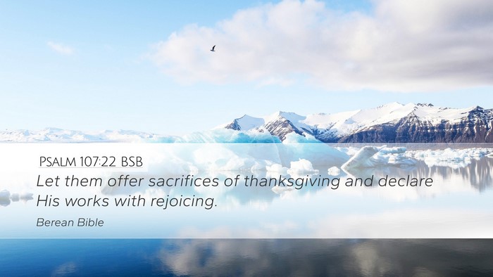 Psalm 107:22 BSB Bible Verse Image