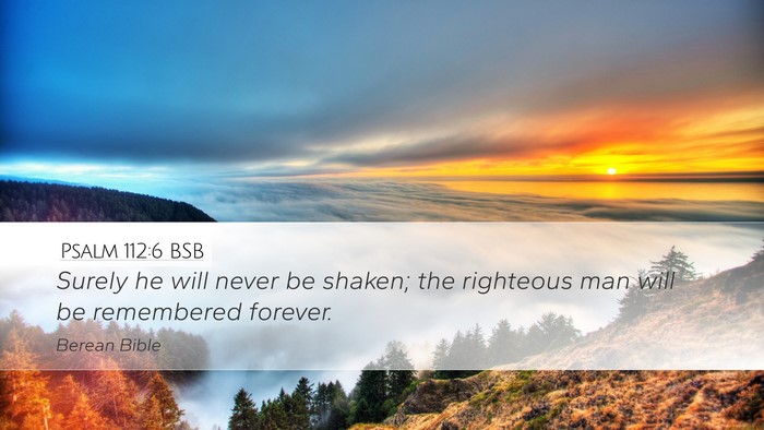 Psalm 112:6 BSB Bible Verse Image