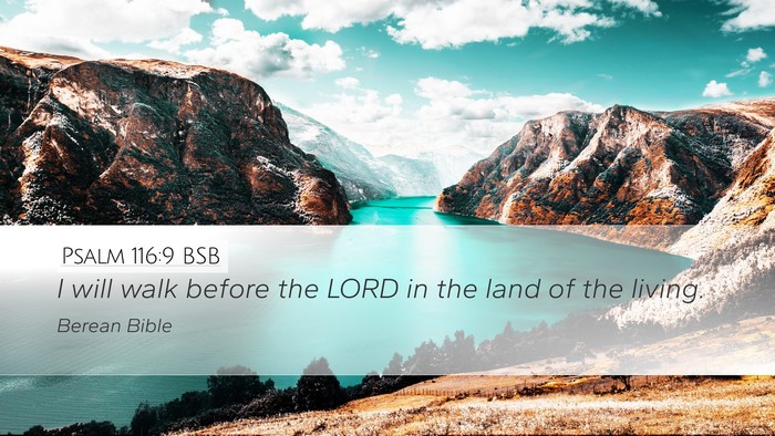 Psalm 116:9 BSB Bible Verse Image