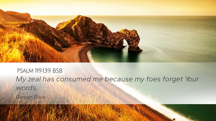 Psalm 119:139 BSB Bible Verse Image