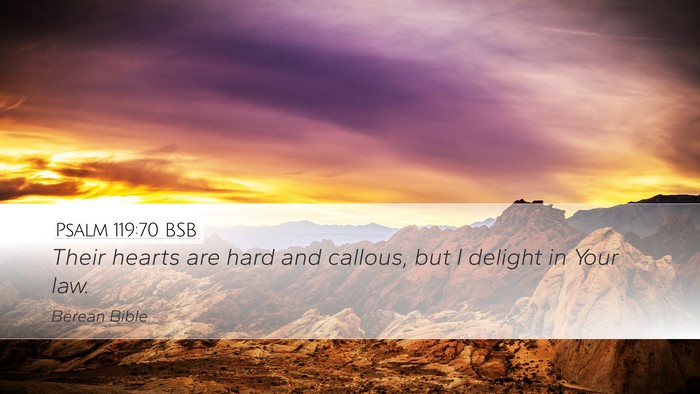 Psalm 119:70 BSB Bible Verse Image
