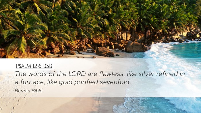 Psalm 12:6 BSB Bible Verse Image
