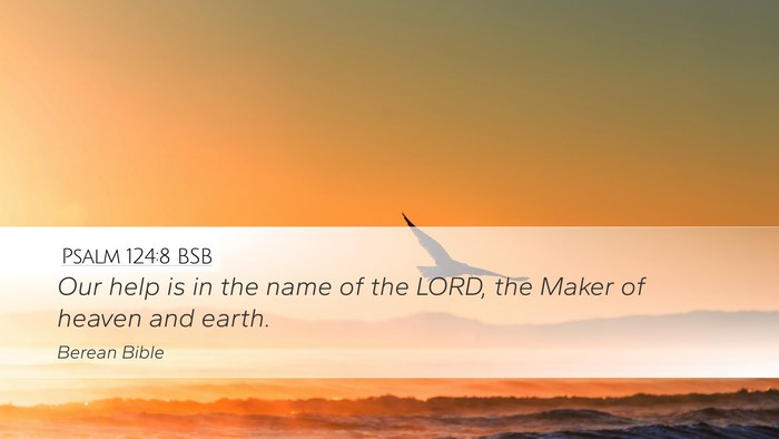 Psalm 124:8 BSB Bible Verse Image