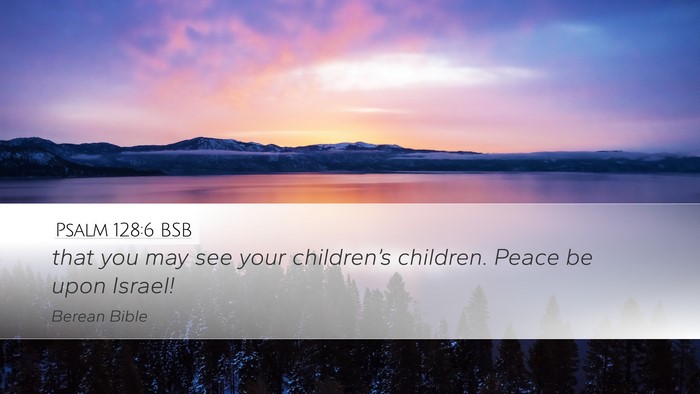 Psalm 128:6 BSB Bible Verse Image
