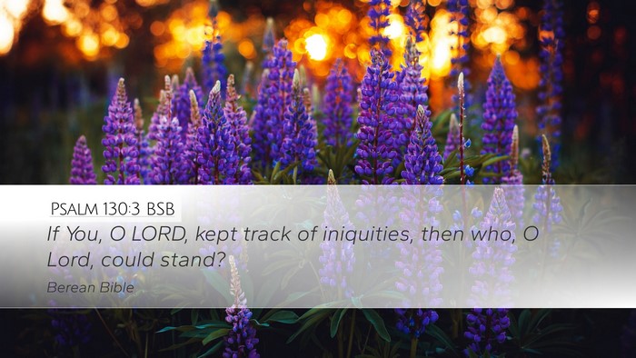 Psalm 130:3 BSB Bible Verse Image
