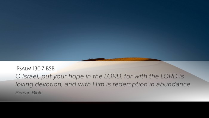 Psalm 130:7 BSB Bible Verse Image